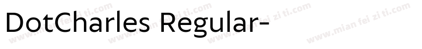 DotCharles Regular字体转换